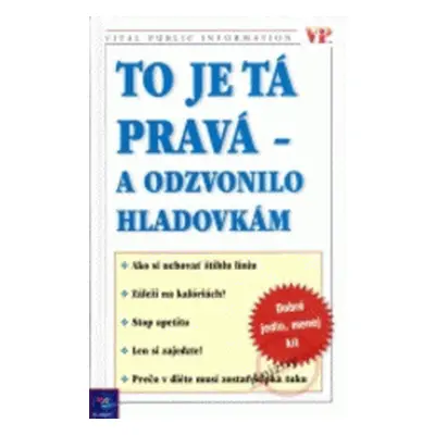 To je tá pravá - a odzvonilo hladovkám (Liz Georgeová) | slovensky