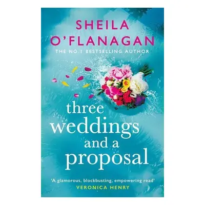 Three Weddings and a Proposal (O'Flanagan Sheila) (EN)