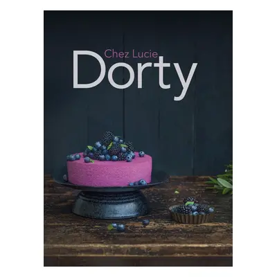 Dorty Chez Lucie (Lucie Dvořáková (Chez Lucie))