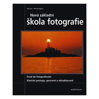 Nová základní škola fotografie (Heiner Henninges)