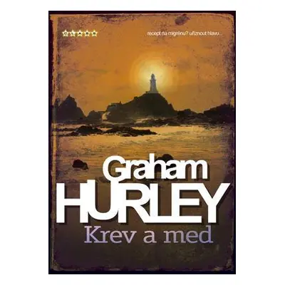 Krev a med (Graham Hurley)