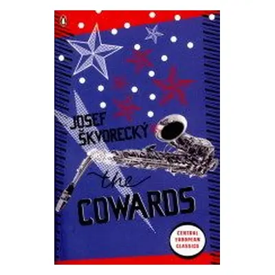 The Cowards (Josef Škvorecký) (EN)