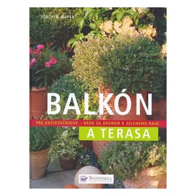 Balkón a terasa (Joachim Mayer) (slovensky)