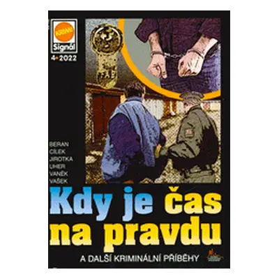 Kdy je čas na pravdu - a další kriminální příběhy (Ladislav Beran)