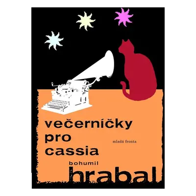 Večerníčky pro Cassia (Bohumil Hrabal)