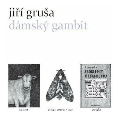 Dámský gambit (Jiří Gruša)