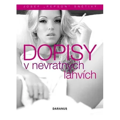 Dopisy v nevratných lahvích (Josef Snětivý)