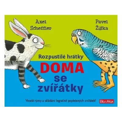 Rozpustilé hrátky Doma se zvířátky (Axel Scheffler)