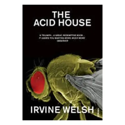 The Acid House (Irvine Welsh) (EN)