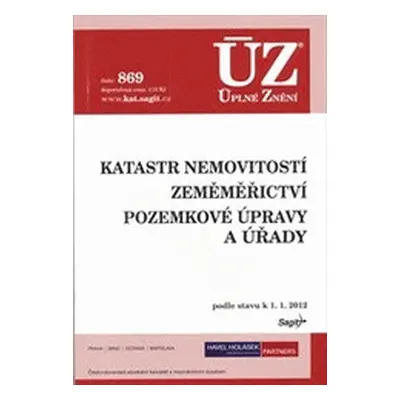 ÚZ č. 869 Katastr nemovitostí, zeměměřictví - Úplné znění předpisů