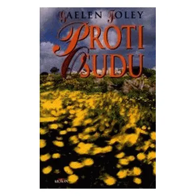 Proti osudu (Gaelen Toley)