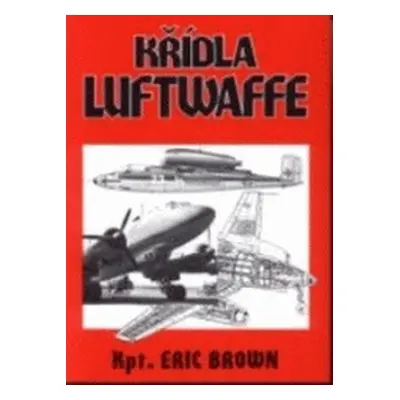 Křídla Luftwaffe (Eric Brown)