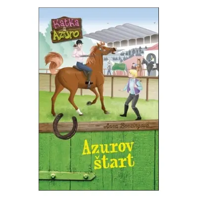 Katka a Azuro 2: Azurov štart (Anna Benzingová) (slovensky)