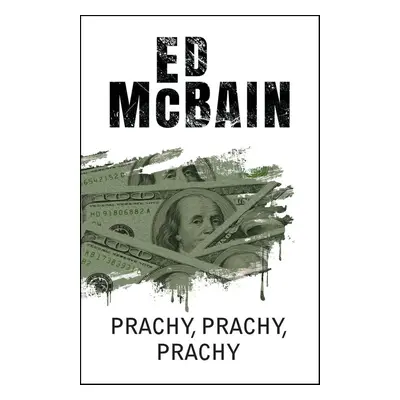 Prachy, prachy, prachy (Ed McBain)