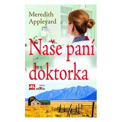 Naše paní doktorka (Meredith Appleyard)