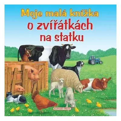 Moje malá knížka o zvířatkách na statku (Lynne Gibbs)