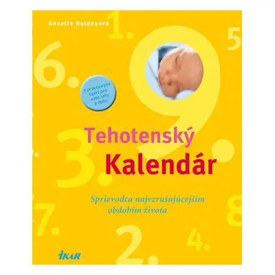 Tehotenský kalendár (Annette Noldenová) (slovensky)