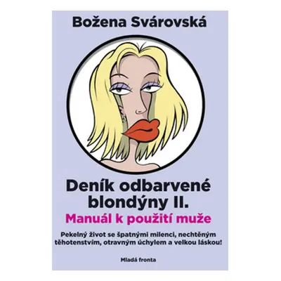 Deník odbarvené blondýny II. (Božena Svárovská)