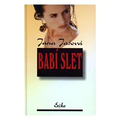 Babí slet (Jana Jašová)