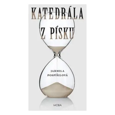 Katedrála z písku (Jarmila Pospíšilová)