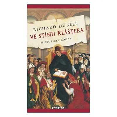 Ve stínu kláštera (Richard Dübell)