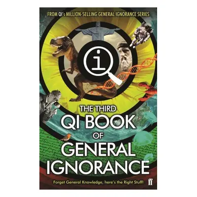 QI: The Third Book of General Ignorance (John Mitchinson) (EN)