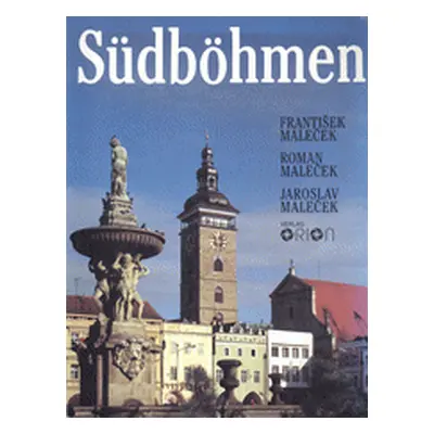 Südböhmen = (František Maleček)