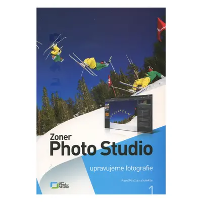 Zoner Photo Studio 13 - 1. díl - Upravujeme fotografie (Pavel Kristián)