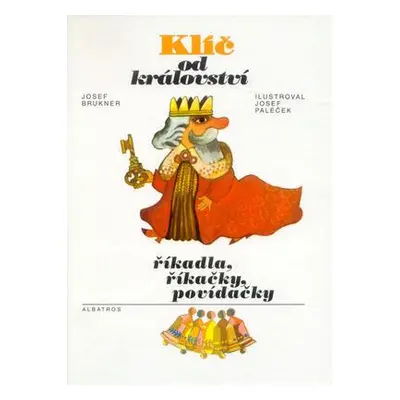 Klíč od království říkadla (Josef Brukner)