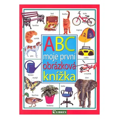 ABC moje první obrázková knížka