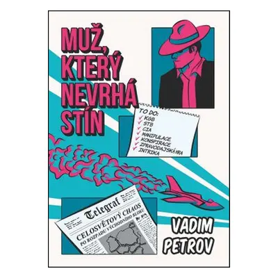 Muž, který nevrhá stín (Vadim Petrov)