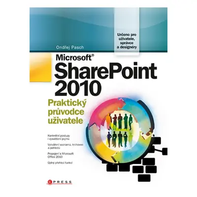 Microsoft SharePoint 2010 (Ondřej Pasch)