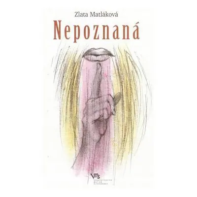 Nepoznaná (Zlata Matláková) (slovensky)