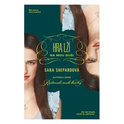 Hra lží: Na mou duši (Sara Shepard)