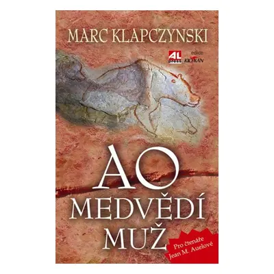 AO, medvědí muž (Marc Klapczynski)