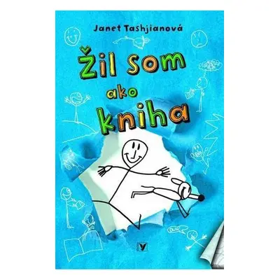 Žil som ako kniha (Janet Tashjianová) (slovensky)