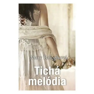 Tichá melódia (Mary Balogh) (slovensky)