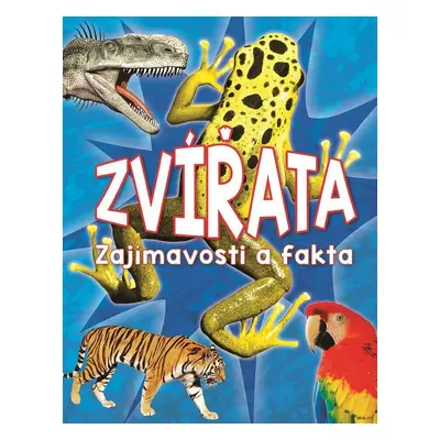 Zvířata - Zajímavosti a fakta