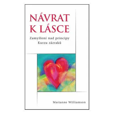 Návrat k lásce (Marianne Williamson)