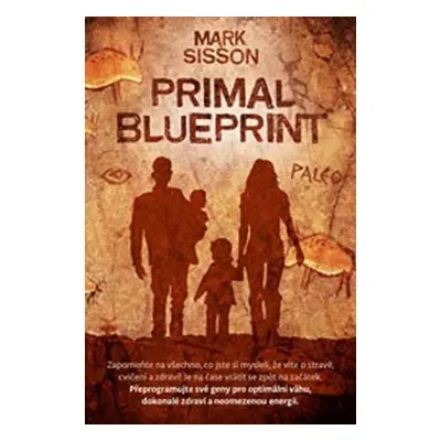 Primal Blueprint - Mark Sisson (Sisson Mark)