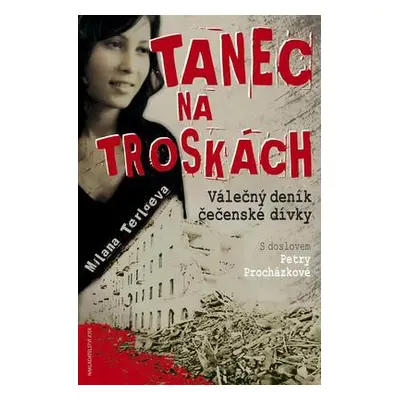 Tanec na troskách (Terleova, Milana)