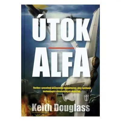 Útok Alfa (Douglass Keith)