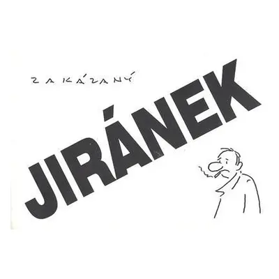 Zakázaný Jiránek (Vladimír Jiránek)