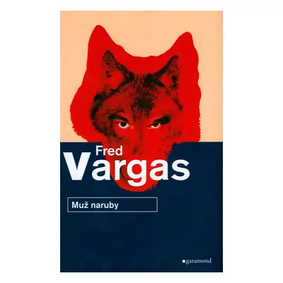 Muž naruby (Fred Vargas)