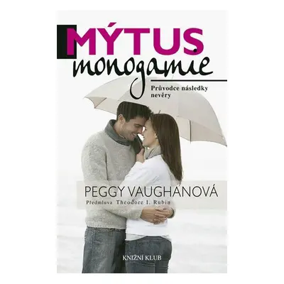 Mýtus monogamie (Vaughan Peggy)