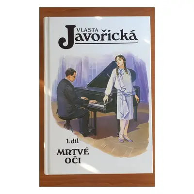 Mrtvé oči: 1. díl (Vlasta Javořická)