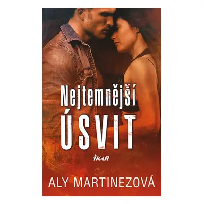 Nejtemnější úsvit (Aly Martinezová)