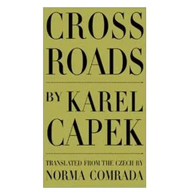 Cross Roads (Karel Čapek) (EN)