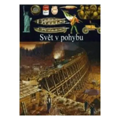 Svět v pohybu (Milada Hanáková)