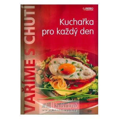 Vaříme s chutí - Kuchařka pro každý den